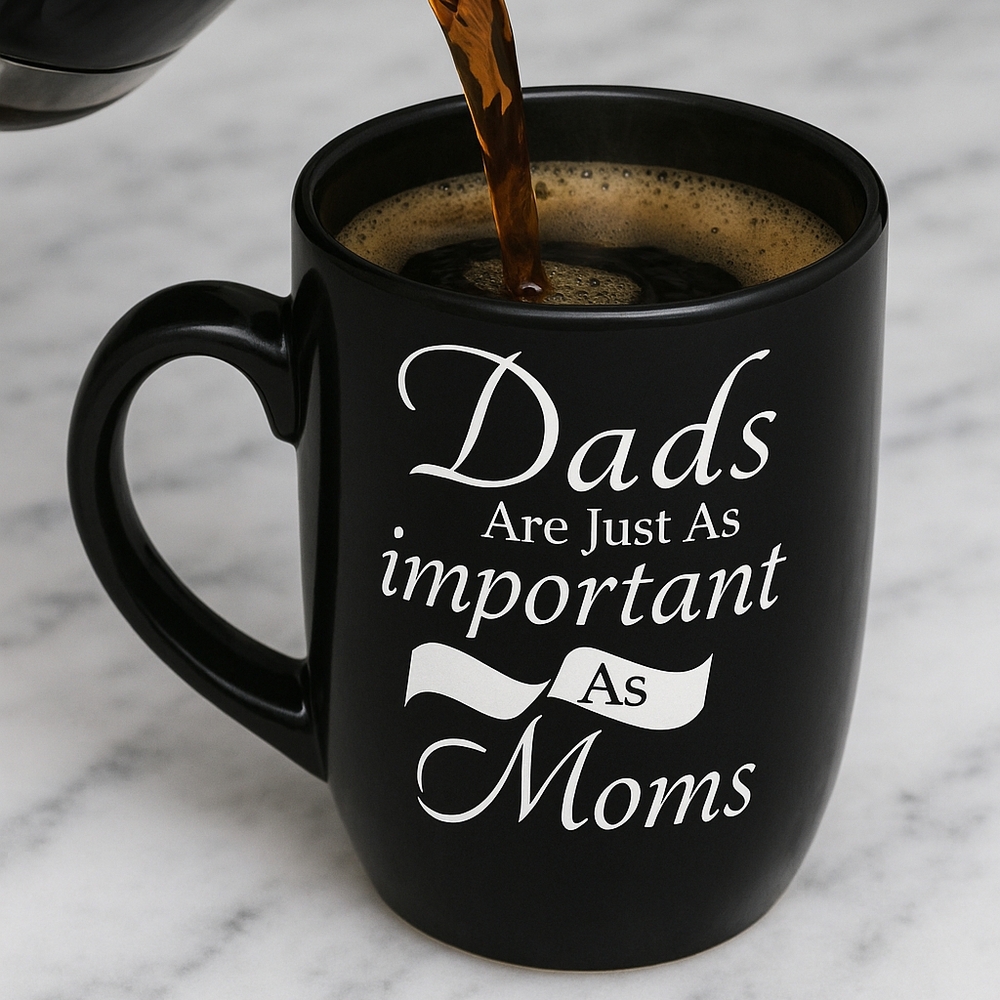Black Ceramic Mug - Dads Are Just As Important As Moms - Picture 3 of 4